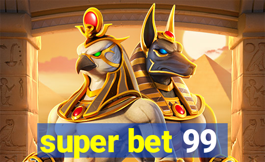 super bet 99